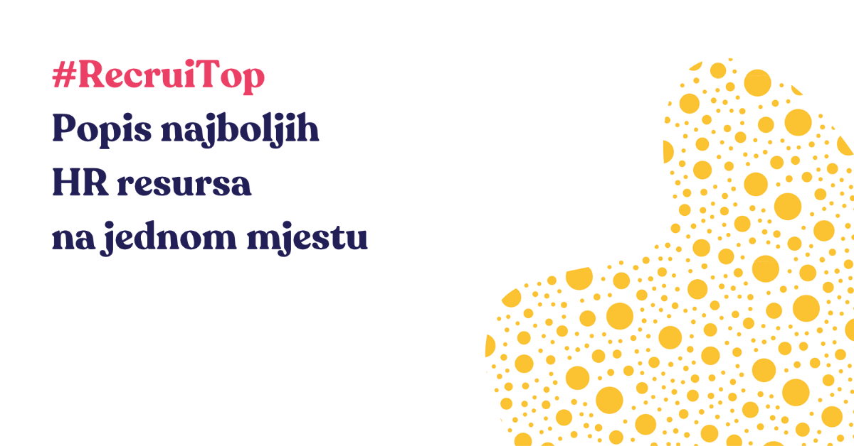 #RecruiTop - Popis najboljih HR resursa na jednom mjestu