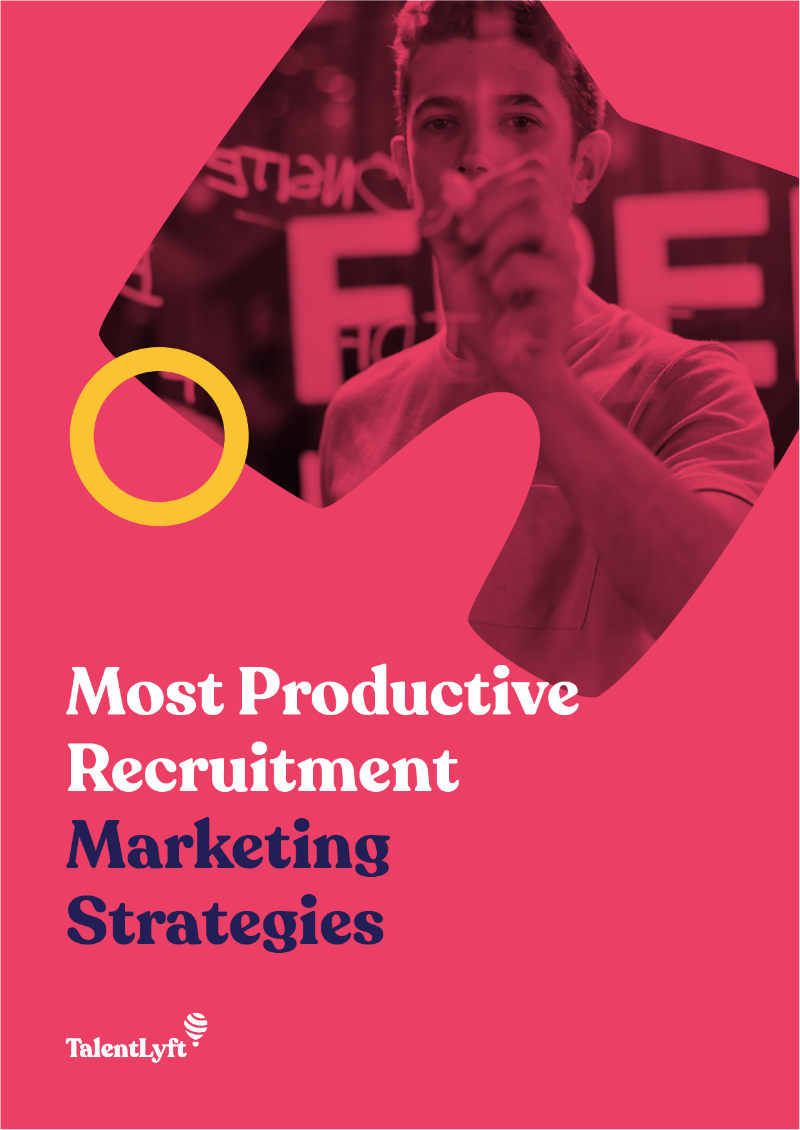 Most Productive Recruitment Marketing Strategies