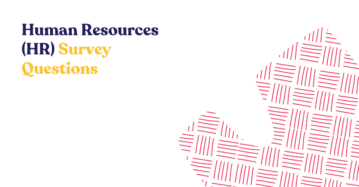 Human Resources (HR) Survey Questions