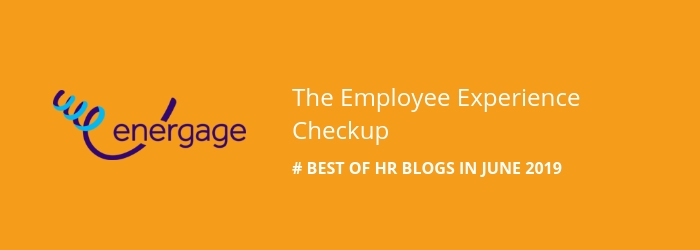 Best-of-HR-Blogs-June-2019-employee-experience