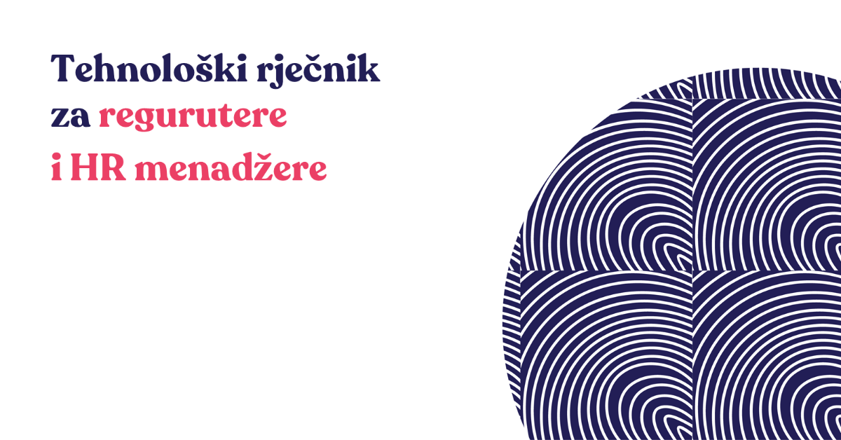 Tehnološki rječnik za regrutere i HR menadžere