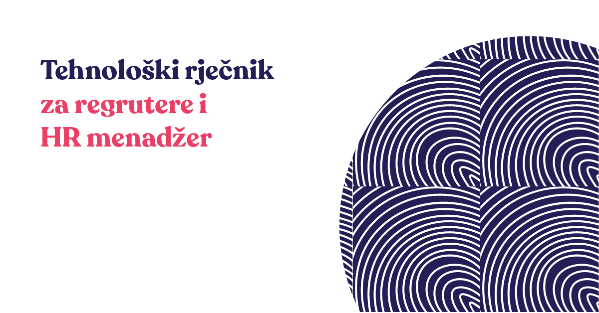 Tehnološki rječnik za regrutere i HR menadžere
