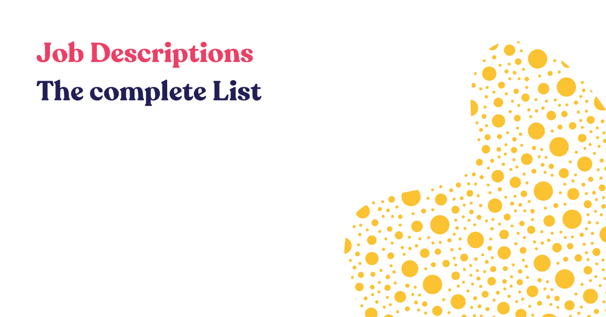 Job Descriptions: The Complete List (500+ Job Description Templates)