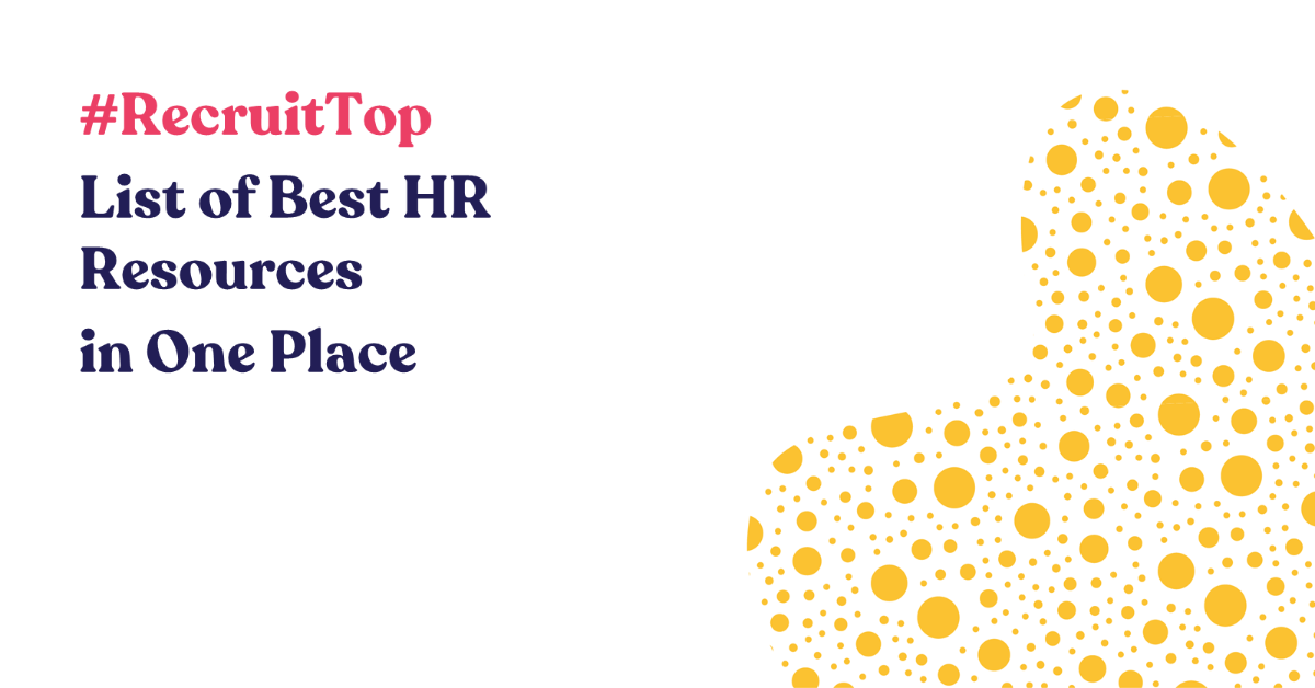 #RecruiTop - List of best HR Resources in one place