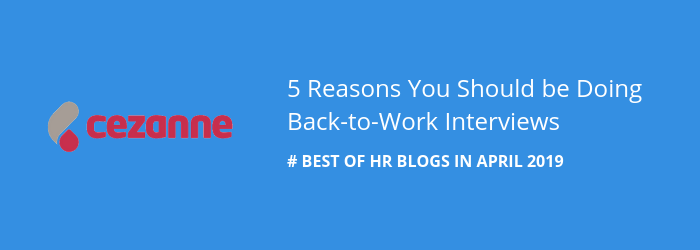 Best-of-HR-blogs-April-2019-back-to-work-interview