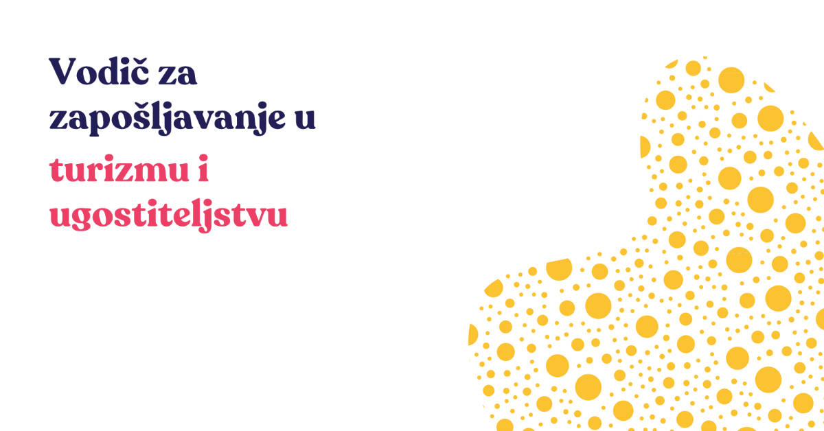 Vodič za zapošljavanje u turizmu i ugostiteljstvu