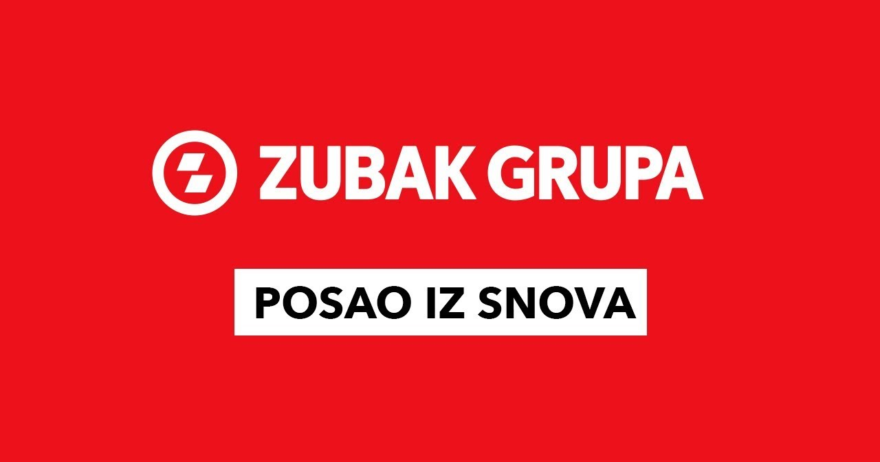 Posao iz snova u Zubak Grupi
