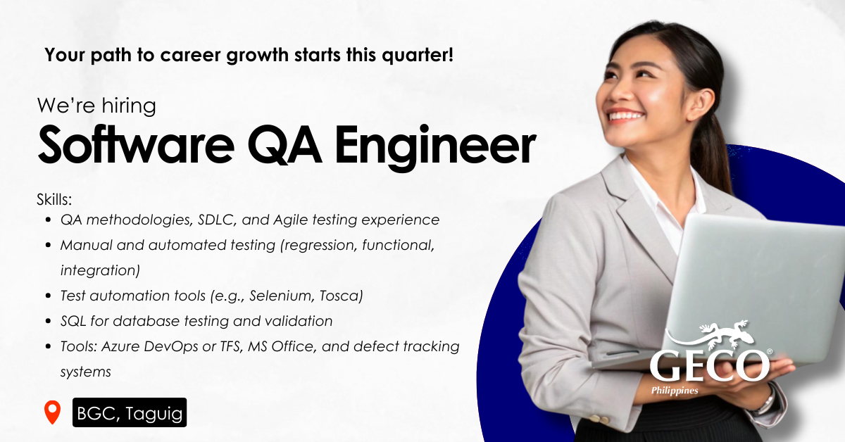 We are Hiring - Software QA Engineer (Taguig)